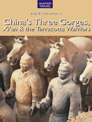 cover image of China's Three Gorges, Xi'an & the Terracotta Warriors